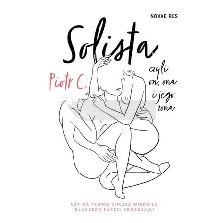 Solista, Czyli On, Ona I Jego Żona