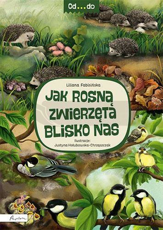 Od...do. Jak rosną zwierzęta blisko nas