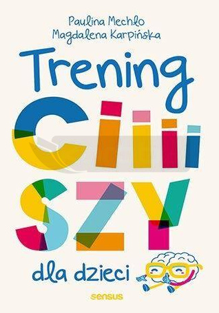 Trening ciiiiszy dla dzieci