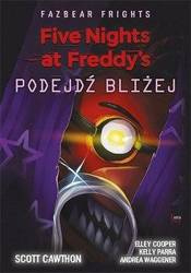 Five Nights at Freddy's: Podejdź bliżej