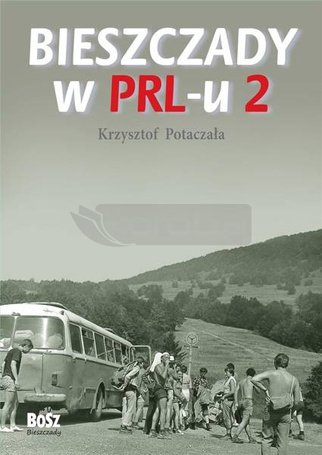 Bieszczady w PRL-u 2