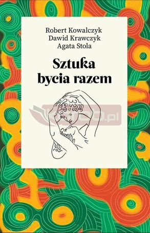 Sztuka bycia razem