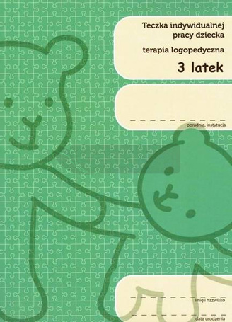 Teczka indywidualnej pracy... Terapia log. 3-latek