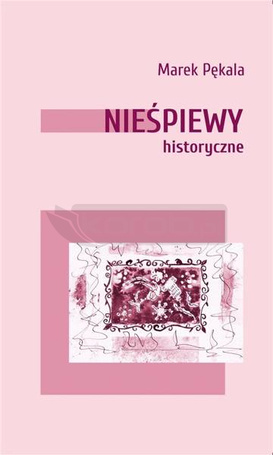 Nieśpiewy historyczne