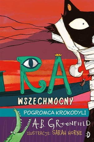 Ra Wszechmocny T.3 Pogromca krokodyli