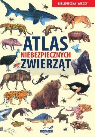 Biblioteczka Wiedzy. Atlas niebezpiecznych..