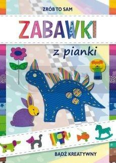 Zrób to sam. Zabawki z pianki LITERAT