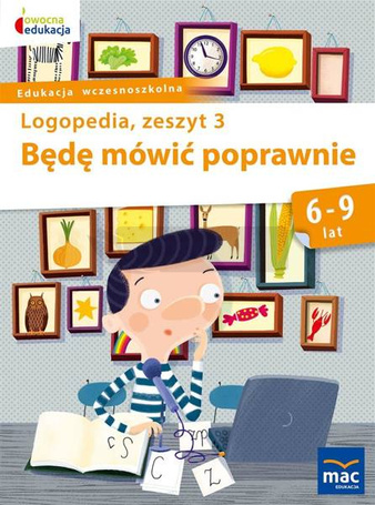 Owocna Edukacja. Będę mówić poprawnie z.3 MAC