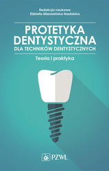 Protetyka stomatologiczna dla tech. dentystycznych