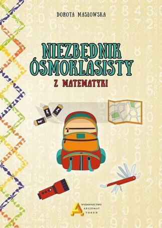 Niezbędnik ósmoklasisty z matematyki