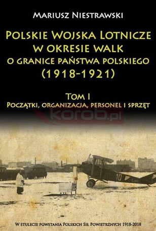 Polskie Wojska Lotnicze w okresie walk o granice..