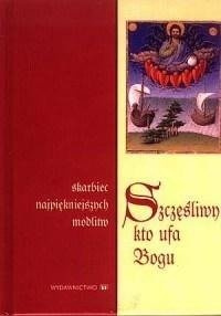 Szczęśliwy, kto ufa Bogu