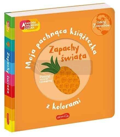 Akademia mądrego dziecka. Zapachy świata