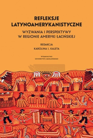 Refleksje latynoamerykanistyczne