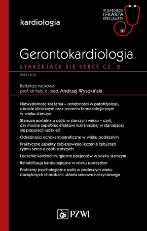 Gerontokardiologia. Starzejące się serce cz.2