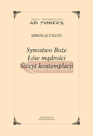 Synostwo Boże. Łów mądrości. Szczyt kontemplacji