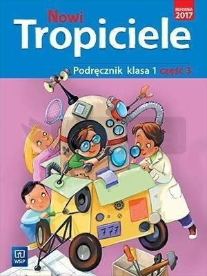 Nowi Tropiciele SP 1 Podręcznik cz.3 WSiP