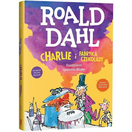 Charlie i fabryka czekolady. Wydanie kolorowe