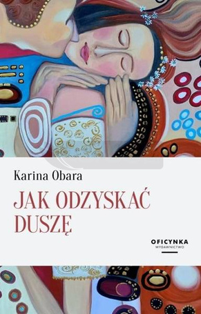 Jak Odzyskać Duszę