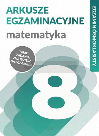 Egzamin ósmoklasisty. Matematyka