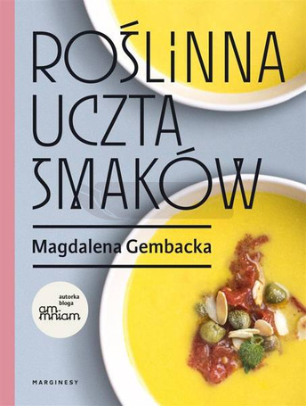 Roślinna uczta smaków