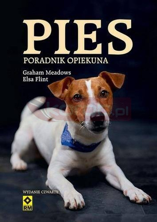 Pies. Poradnik opiekuna w.4
