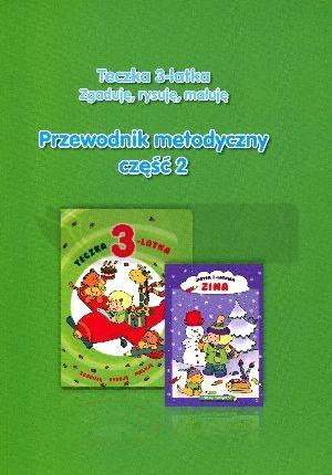 Teczka 3-latka. Zgaduję... Przew. metodyczny cz.2