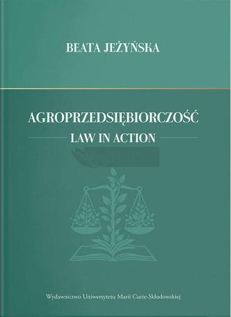 Agroprzedsiębiorczość. Law in Action