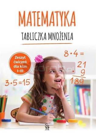 Matematyka. Tabliczka mnożenia SP 1-3