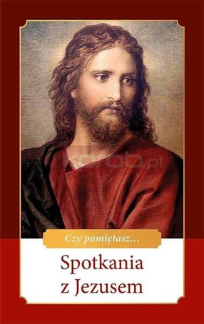 Spotkania z Jezusem