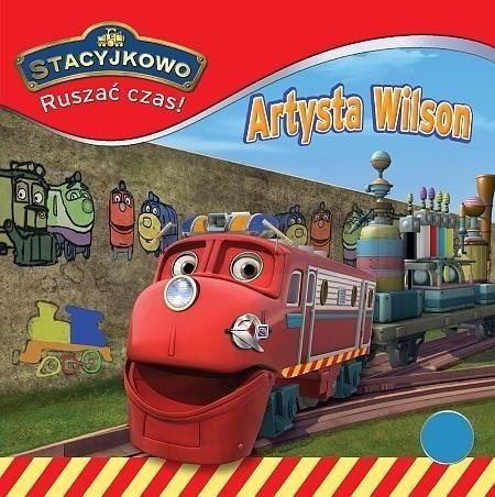 Stacyjkowo. Ruszać czas! 10 Artysta Wilson