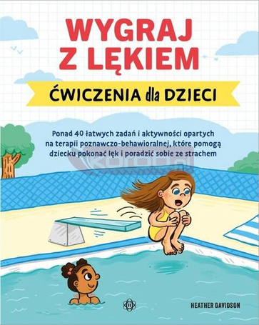Wygraj z lękiem. Ćwiczenia dla dzieci