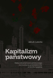 Kapitalizm państwowy. Wpływ akcjonariusza...