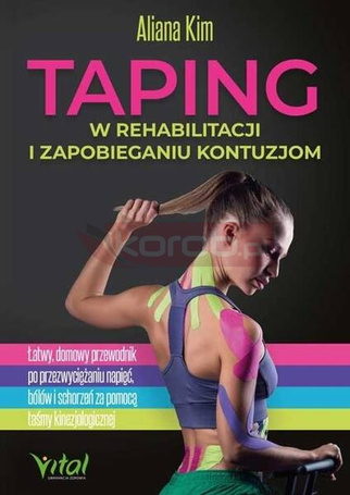 Taping w rehabilitacji i zapobieganiu kontuzjom
