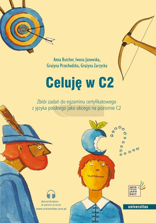 Celuję w C2. Zbiór zadań do egz. certyfikatowego