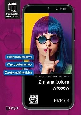 Zmiana koloru włosów. Kwalifikacja FRK.01. cz.2