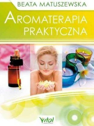 Aromaterapia praktyczna w.2