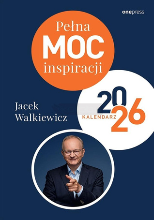 Kalendarz 2026 Pełna MOC inspiracji