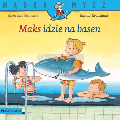 Mądra Mysz. Maks idzie na basen w.3