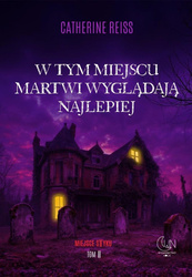 W tym miejscu martwi wyglądają najlepiej