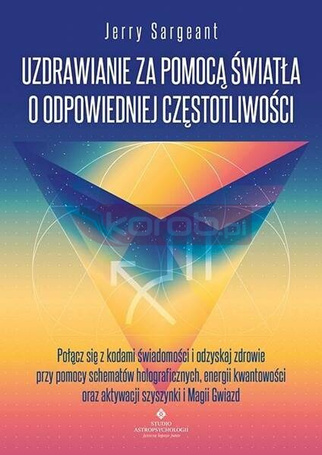 Uzdrawianie za pomocą światła o odpowiedniej..