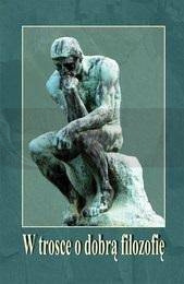 W trosce o dobrą filozofię