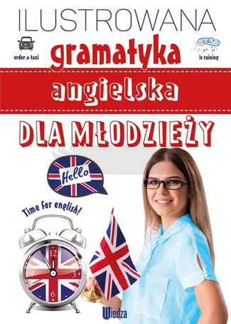 Ilustrowana gramatyka angielska dla młodzieży