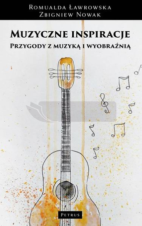 Muzyczne inspiracje. Przygody z muzyką...
