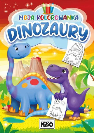Moja kolorowanka. Dinozaury