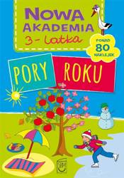 Nowa akademia 3-latka. Pory roku