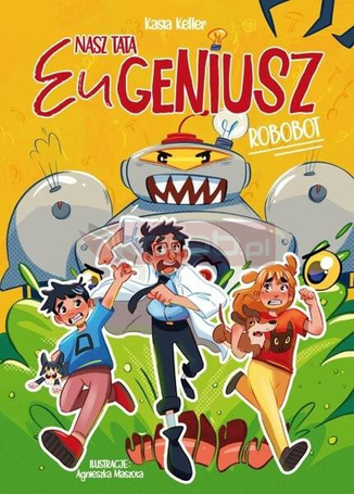 Nasz tata Eugeniusz. Robobot