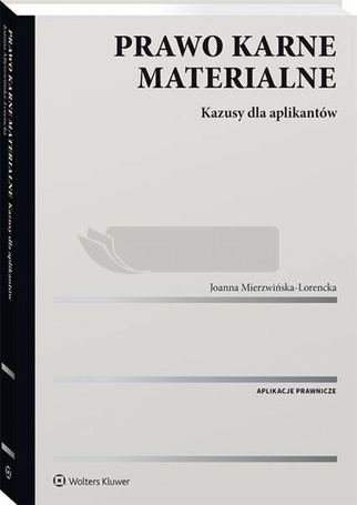 Prawo karne materialne. Kazusy dla aplikantów