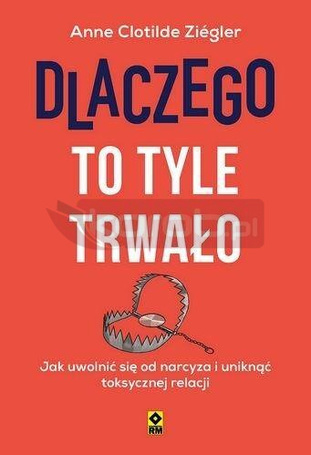 Dlaczego to tyle trwało Jak uwolnić się od...