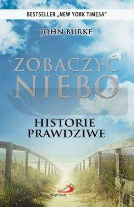 Zobaczyć niebo. Historie prawdziwe